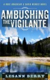 Ambushing-the-Vigilante